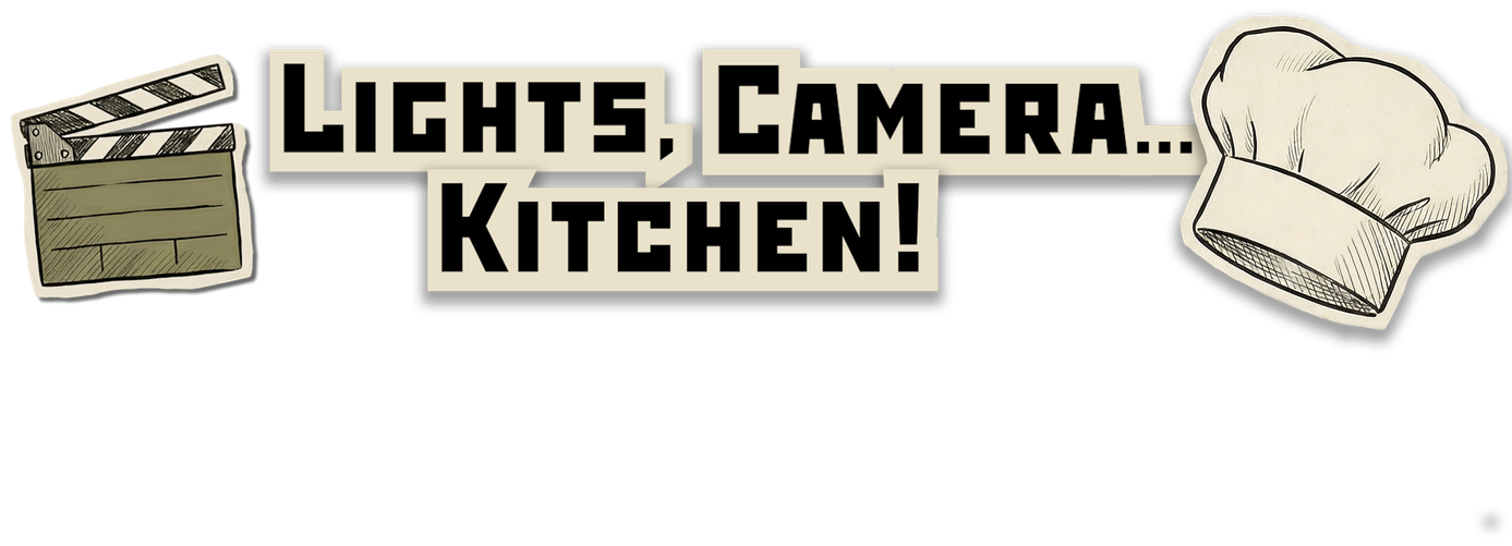 Lights, Camera… Kitchen! logo