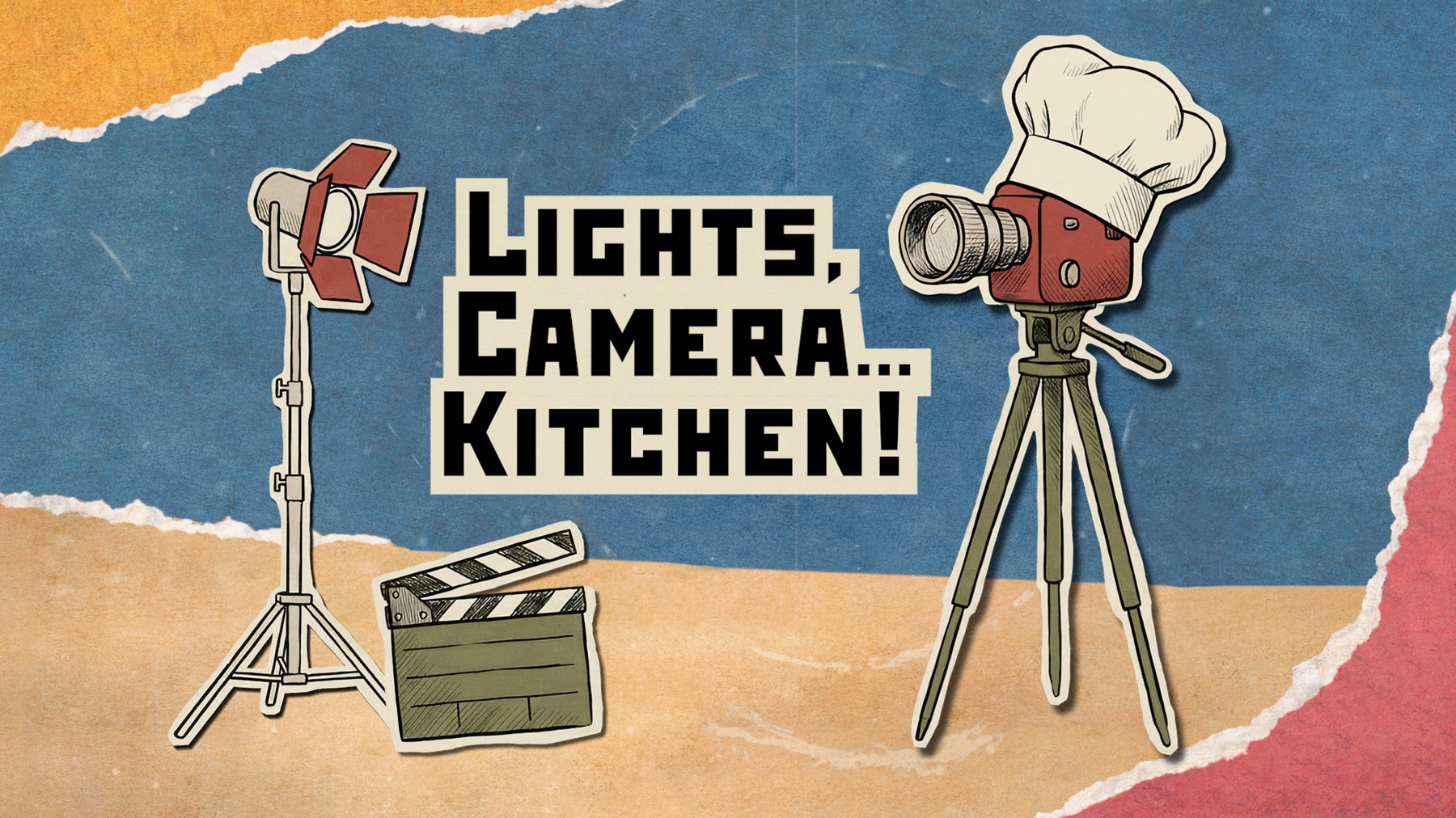 Lights, Camera… Kitchen! title card